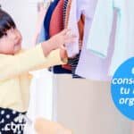 ¿Cómo enseñar a los hijos a ser más organizados?