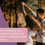 Por Qué Es Importante Tener Una Relación Emocionalmente Segura En El Noviazgo