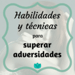 3 claves para perseverar ante la adversidad sin abandonar