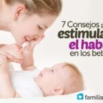 7 Consejos Para Estimular El Habla En Los Bebes