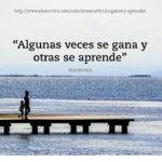 Aprendiendo a ganar: unas veces se gana, otras se aprende