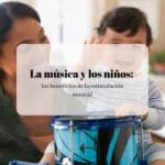 Descubre cómo ayudar a tus hijos a desarrollar un amor por la música clásica con estas tres ideas