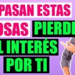 Las 4 razones por las que un hombre puede perder interés en su relación de pareja