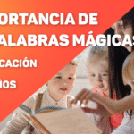 Palabras mágicas: Define el futuro de tus hijos.