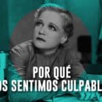 Sientes la culpa por todo? Entonces debes leer esto y cambiar tu perspectiva.