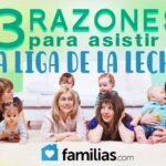 Tres Razones Para Asistir A La Liga De La Leche