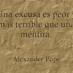 Una Excusa Es Peor Y Mas Terrible Que Una Mentira