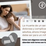 La Muerte De Un Ser Querido Es Un Tema Que Hay Que Hablar Con Los Hijos